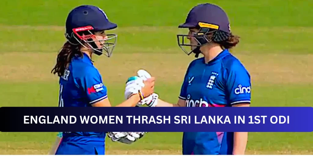England Women Thrash Sri Lanka in 1st ODI ENG vs SL Women's 1st ODI 2023 Highlights & Scorecard Thumbnail